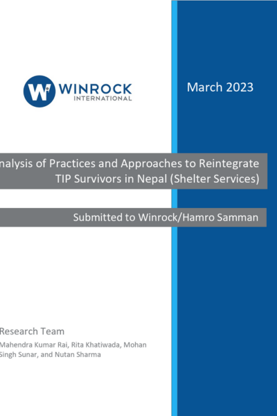 Analysis of practices and approaches to reintegrate TIP survivors in Nepal (Shelter Services)
